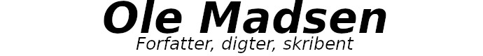 Forfatter, digter Ole Madsen